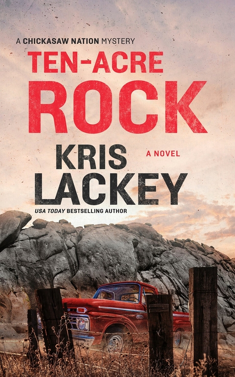 Ten-Acre Rock -  Kris Lackey