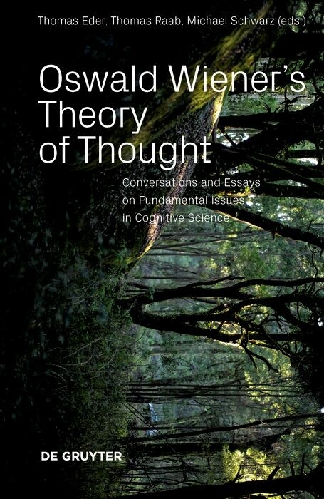 Oswald Wiener's Theory of Thought - 