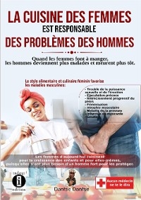 La cuisine des femmes est responsable des problèmes des hommes - Dantse Dantse