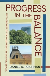 Progress in the Balance - Daniel R. Reichman