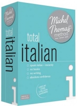 Total Italian (Learn Italian with the Michel Thomas Method) - Thomas, Michel