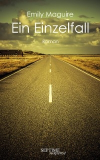 Ein Einzelfall - Emily Maguire