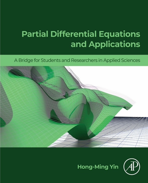 Partial Differential Equations and Applications -  Hong-Ming Yin