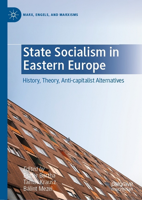State Socialism in Eastern Europe - 