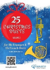 Bb Trumpet & Horn in Eb : 25 Christmas duets volume 2 - Christmas Carols
