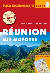 Réunion - Reiseführer von Iwanowski - Rike Stotten