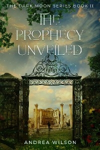 Prophecy Unveiled -  Andrea Wilson