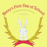 Betsy's First Day of School - Maria Marinella