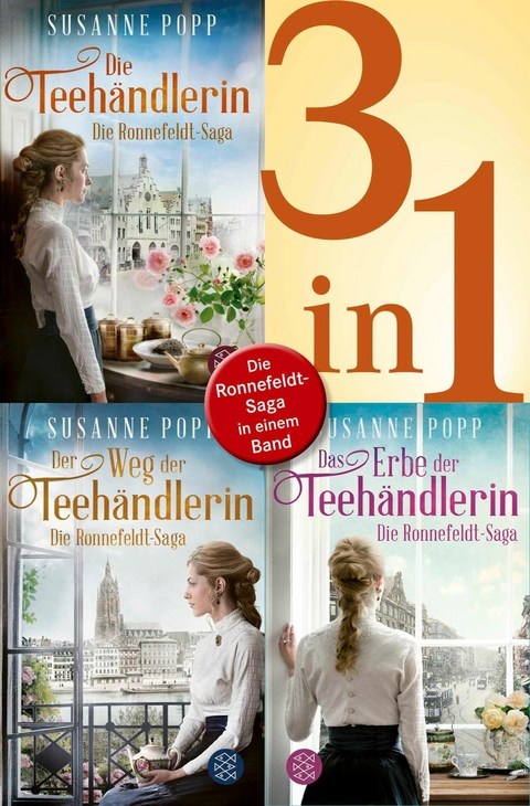 Die Teehändlerin / Der Weg der Teehändlerin / Das Erbe der Teehändlerin - Die Ronnefeldt-Saga in einem Band -  Susanne Popp