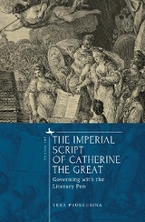 The Imperial Script of Catherine the Great - Vera Proskurina