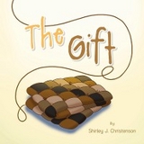 Gift -  Shirley J. Christenson
