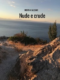 Nude e crude - Indirha Salsano