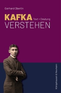 Kafka verstehen - Gerhard Oberlin