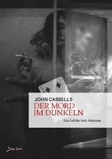 DER MORD IM DUNKELN - John Cassells