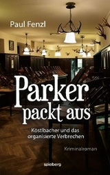 Parker packt aus - Paul Fenzl