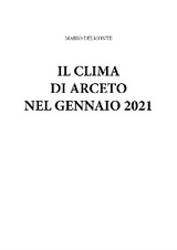 IL clima di Arceto nel gennaio 2021 - Mario Delmonte