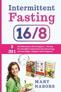 Intermittent Fasting 16/8 - Mary Nabors