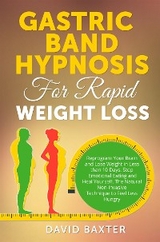 Gastric Band Hypnosis for Rapid Weight Loss - David Baxter
