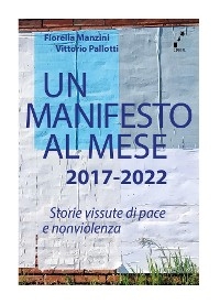 Un manifesto al mese 2017-2022 - Fiorella Manzini, Vittorio Pallotti