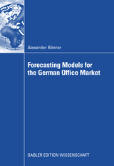 Forecasting Models for the German Office Market - Alexander Bönner