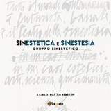 SinEstetica e Sinestesia - Matteo Albertin