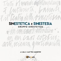 SinEstetica e Sinestesia - Matteo Albertin
