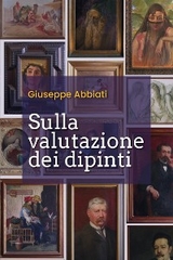 Sulla valutazione dei dipinti - Giuseppe Abbiati