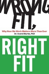 Wrong Fit, Right Fit -  Andre Martin