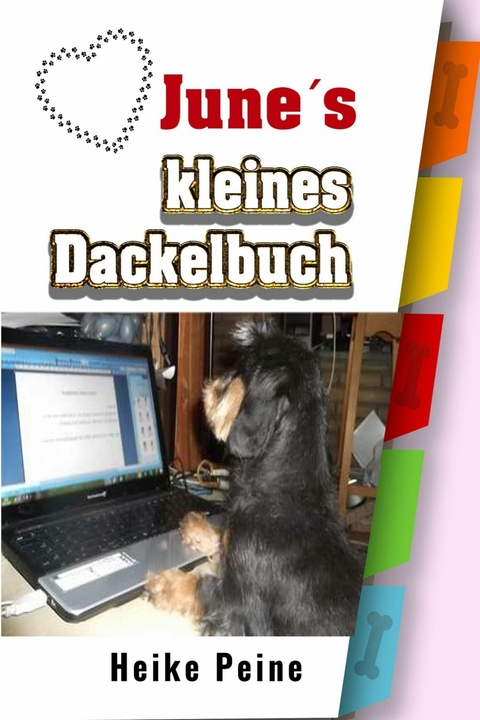 Junes kleines Dackelbuch -  Heike Peine