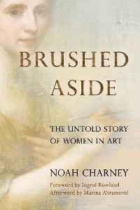Brushed Aside -  Noah Charney