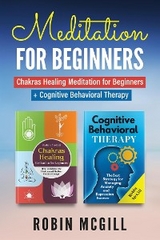 Meditation for Beginners (2 Books in 1) - Robin McGill