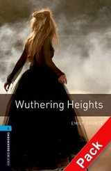 Oxford Bookworms Library: Level 5:: Wuthering Heights audio CD pack - Brontë, Emily