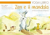 Yoga libro Zen e il mandala - Renzo Repetto, Roberta Repetto