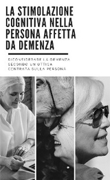 La stimolazione cognitiva nella persona affetta da demenza - Giuseppe Pignataro