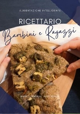 Ricettario Bambini e Ragazzi - Maria F. Rummele, Alice Romoli