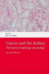 Cancer and the Kidney - Cohen, Eric P.