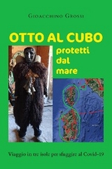 Otto al cubo protetti dal mare - Gioacchino Grossi