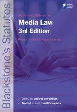 Blackstone's Statutes on Media Law - Caddell, Richard; Johnson, Howard