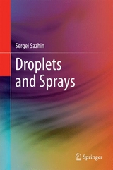 Droplets and Sprays -  Sergei Sazhin