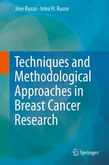 Techniques and Methodological Approaches in Breast Cancer Research -  Irma H. Russo,  Jose Russo