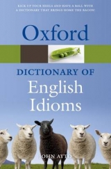 Oxford Dictionary of English Idioms - Ayto, John