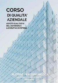 Corso di Qualità aziendale - Nicola Naldini