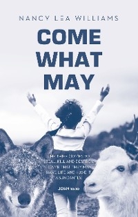 Come What May - Nancy Lea Williams