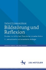 Bildstörung und Reflexion - Gerhard Schweppenhäuser