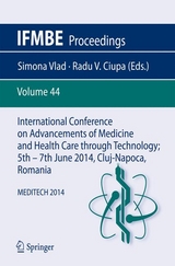 International Conference on Advancements of Medicine and Health Care through Technology; 5th – 7th June 2014, Cluj-Napoca, Romania - 