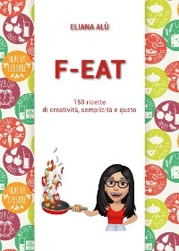 F-Eat - Eliana Alù