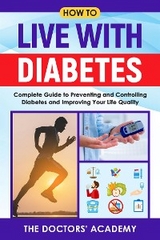 How to live with diabetes - The Doctors' Academy