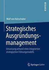 Strategisches Ausgründungsmanagement - Wolf Holzschuher