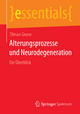 Alterungsprozesse und Neurodegeneration - Tilman Grune