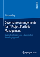 Governance Arrangements for IT Project Portfolio Management - Thorsten Frey